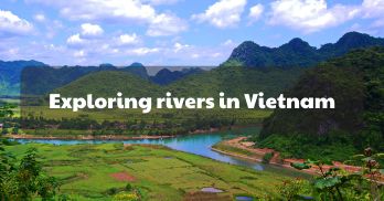 Vietnam’s waterways: Exploring the top 08 charming rivers in Vietnam - Handspan Travel Indochina